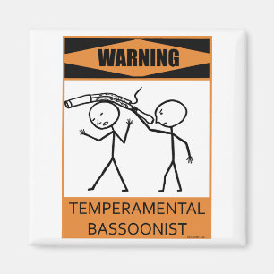 Warnender Temperamental Bassoonist Magnet
