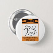 Warnender Temperamental Schlagzeuger Button (Vorne & Hinten)