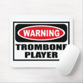 Warnender TROMBONE-SPIELER Mousepad (Mit Mouse)