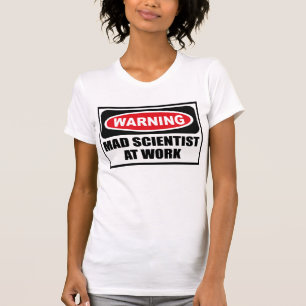 Warnender WÜTENDER WISSENSCHAFTLER am T - Shirt