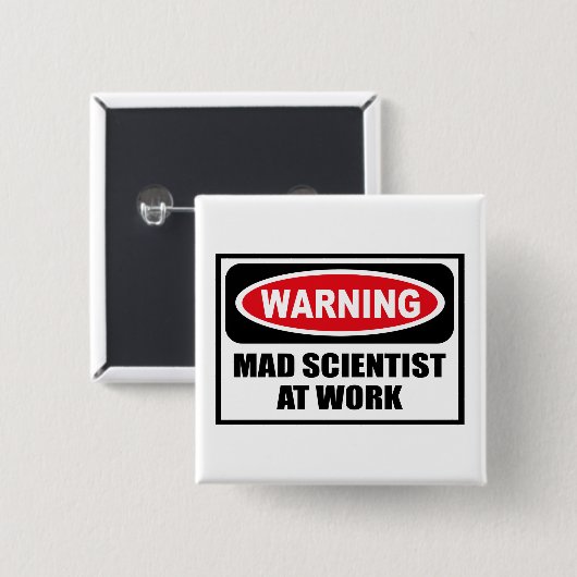 Warnender WÜTENDER WISSENSCHAFTLER AN ARBEIT Knopf Button (Vorne & Hinten)