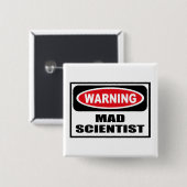 Warnender WÜTENDER WISSENSCHAFTLER Knopf Button (Vorne & Hinten)