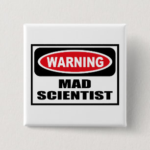 Warnender WÜTENDER WISSENSCHAFTLER Knopf Button