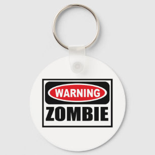Warnender ZOMBIE Schlüsselkette Schlüsselanhänger