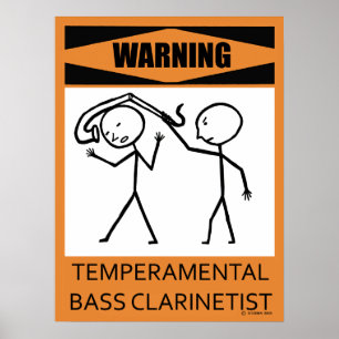 Warnendes Temperamental Bass-Clarinetist-Plakat Poster