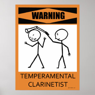 Warnendes Temperamental Clarinetist-Plakat Poster