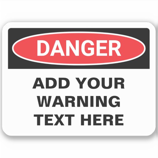 Warnhinweis für benutzerdefinierte Kennzeichnung Aufkleber (Vorderseite)