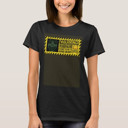 Warnhinweis für das VR-Benutzerrisiko Virtual Real T-Shirt (Vorderseite)