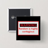 WARNIG Random ist sehr ansteckend Button (Vorne & Hinten)