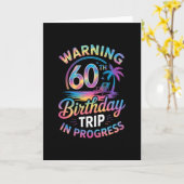 Warning 60th Birthday Trip In Progress Bday 60 Yea Karte (Gelbe Blume)