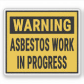 Warning Asbestos Work in Progress  Aufkleber (Vorderseite)