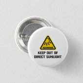 WARNING - behalten Sie aus direktem Sonnenlicht Button (Vorne & Hinten)