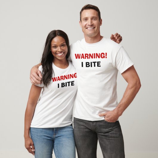 WARNING! , BEISSE ICH T-Shirt (Unisex)