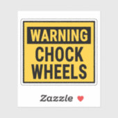 Warning Chock Wheels  Aufkleber (Blatt)