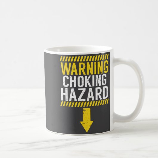 Warning Choking Hazard _ Funny Joke Gift For Men Kaffeetasse (Rechts)