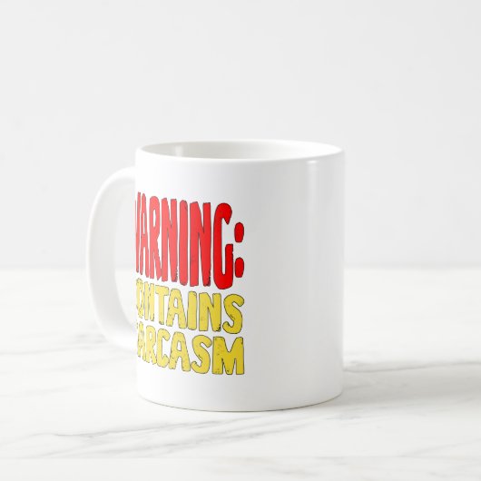 Warning Contains Sarcasm Funny Witty Humor. Kaffeetasse (Vorderseite Links)