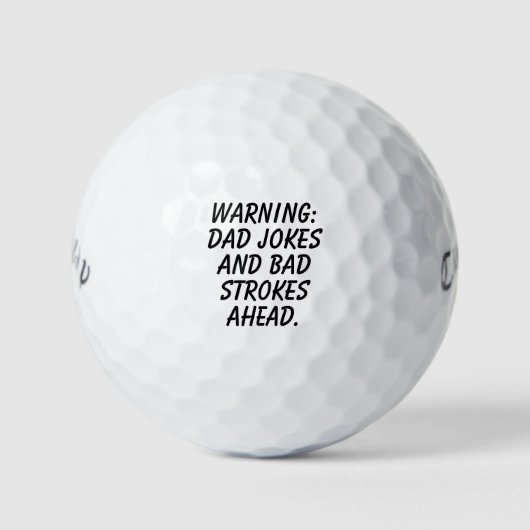 'Warning: Dad Jokes and Bad Strokes Ahead' Funny  Golfball (Vorderseite)