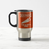 WARNING - dieses ist nicht eine Bohrgerät-Tasse in