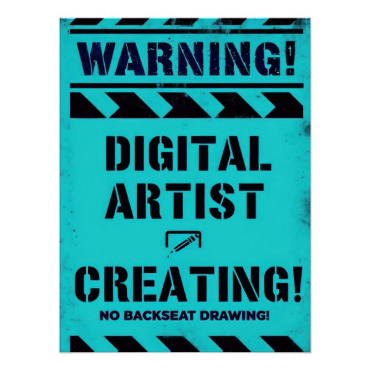 WARNING! Digital Artist Creating - Funny Studio Poster (Vorderseite)