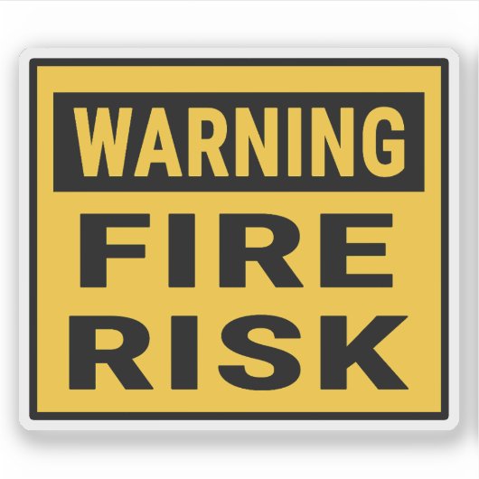 Warning Fire Risk Aufkleber (Vorderseite)