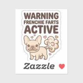 Warning Frenchie Farts Active Aufkleber