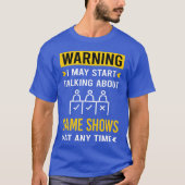 Warning Game ShowsV Show girl T-Shirt (Vorderseite)