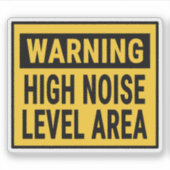 Warning High Noise Level Area Aufkleber (Vorderseite)