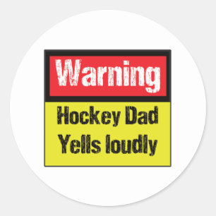 Warning Hockey Vater Yells Louly Runder Aufkleber