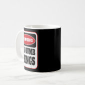 Warning I Do Dumb Things - Sarcasm Stud Stuff Them Kaffeetasse (Vorderseite Links)