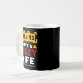 Warning I Have A Crazy Wife Kaffeetasse (Vorderseite Links)