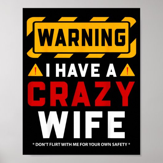 Warning I Have A Crazy Wife  Poster (Vorne)