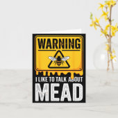 Warning! I Like To Talk About Mead Funny Bar  Karte (Gelbe Blume)