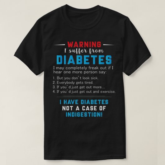Warning I Suffer From Diabetes T-Shirt (Design vorne)