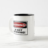 WARNING: Ich HÖRE NICHT Zweifarbige Tasse (Vorderseite Links)