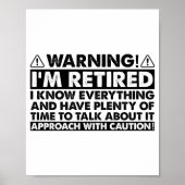Warning Im Retired Funny Retirement Retiree  Poster (Vorne)