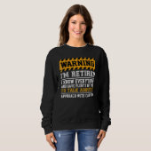Warning I'm Retired I Know Everything - Retirement Sweatshirt (Vorne ganz)