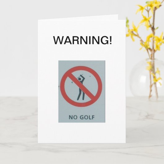 WARNING!  Kein Golf Karte (Gelbe Blume)