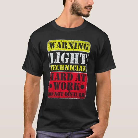 Warning Lightning Technician at Work Do Not Distur T-Shirt (Vorderseite)
