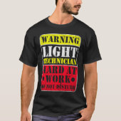 Warning Lightning Technician at Work Do Not Distur T-Shirt (Vorderseite)