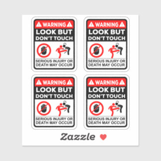 Warning Look But Don’t Touch Vinyl Stickers Aufkleber