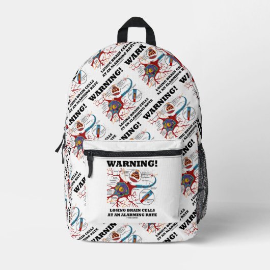 Warning! Losing Brain Cells at an Alarming Rate Bedruckter Rucksack (Vorderseite)