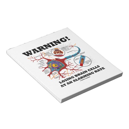 Warning! Losing Brain Cells at an Alarming Rate Notizblock (angewinkelt)