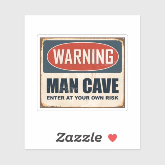 Warning Man Cave Aufkleber (Blatt)
