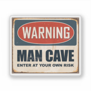 Warning Man Cave Aufkleber
