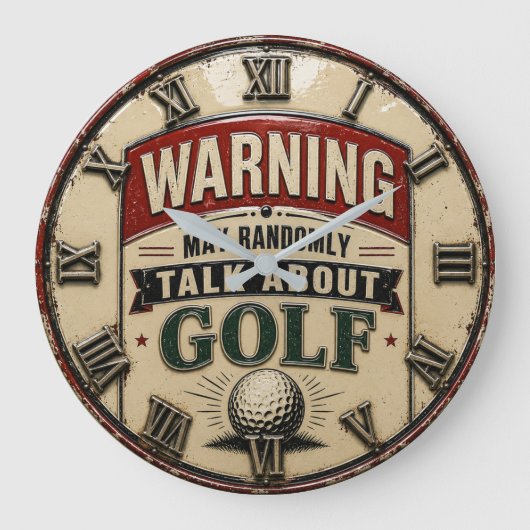  Warning May Randomly Talk About Golf  Große Wanduhr (Vorderseite)