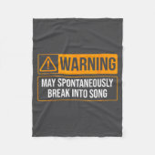 Warning May Sntaneously Break Into Song Funny Musi Fleecedecke (Vorderseite)
