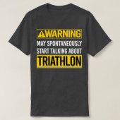 Warning may spontaneously start talking about Tria T-Shirt (Design vorne)