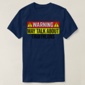WARNING May spricht über Triathlons T-Shirt (Design vorne)