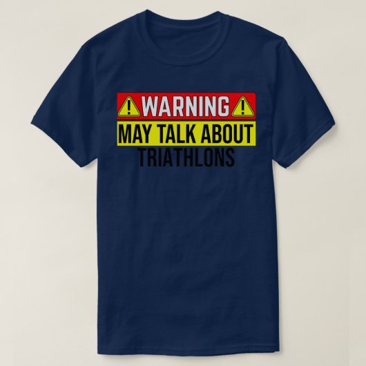 WARNING May spricht über Triathlons T-Shirt (Design vorne)