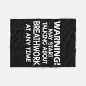 Warning May Start Talking About Breathwork At Any  Fleecedecke (Vorderseite (Horizontal))